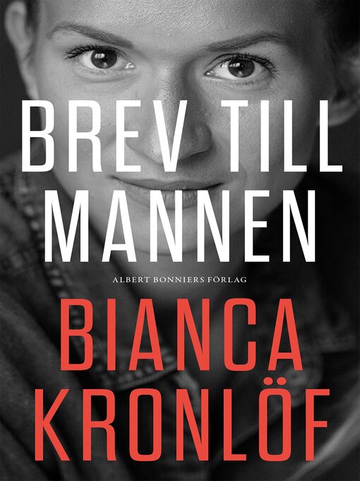 Title details for Brev till mannen by Bianca Kronlöf - Available